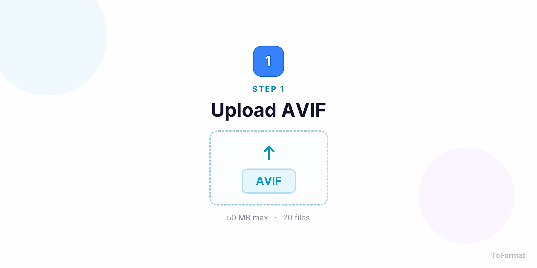 Step 1 — uploading AVIF file for AVIF to WEBP conversion on ToFormat