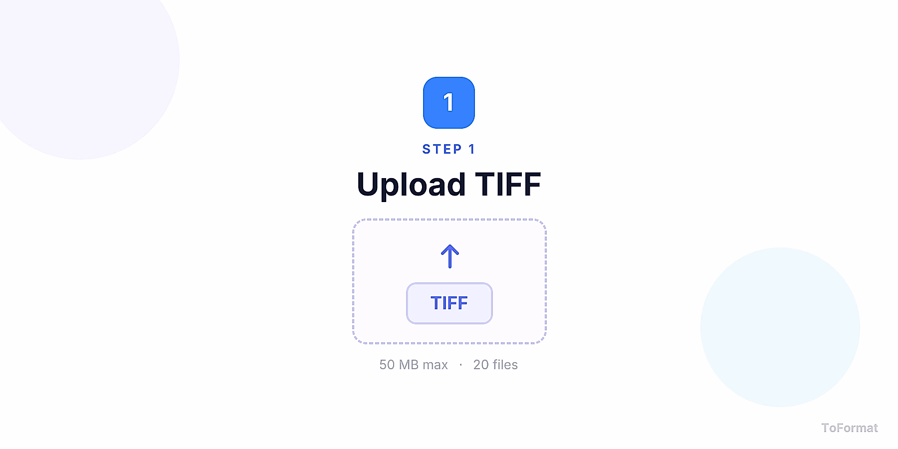 Step 1 — uploading TIFF file for TIFF to AVIF conversion on ToFormat