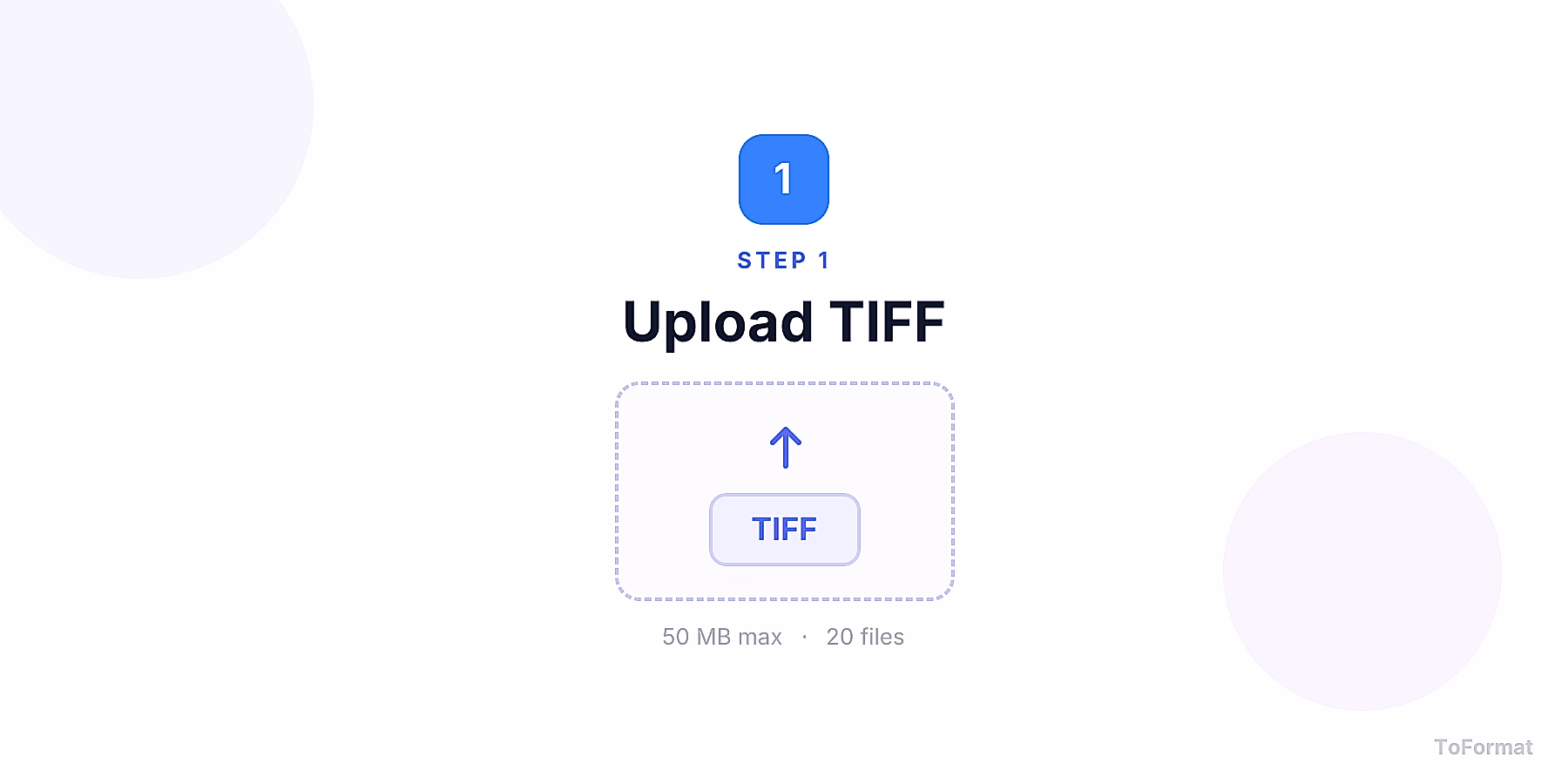 Step 1 — uploading TIFF file for TIFF to WEBP conversion on ToFormat