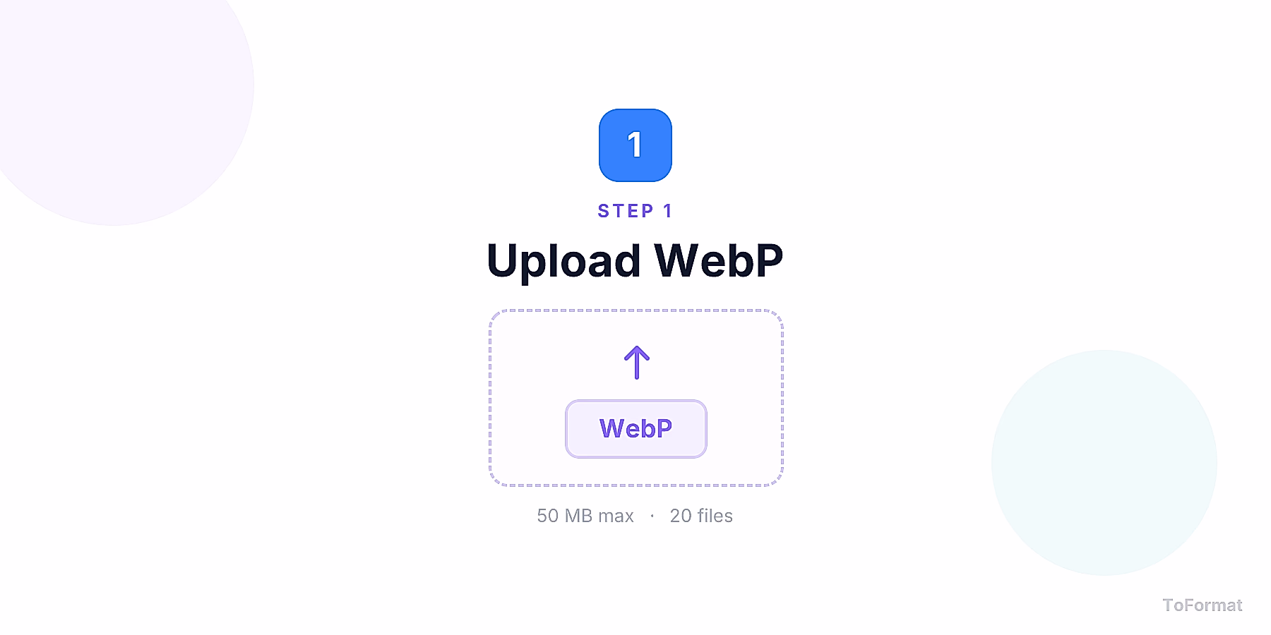Step 1 — uploading WEBP file for WEBP to HEIF conversion on ToFormat